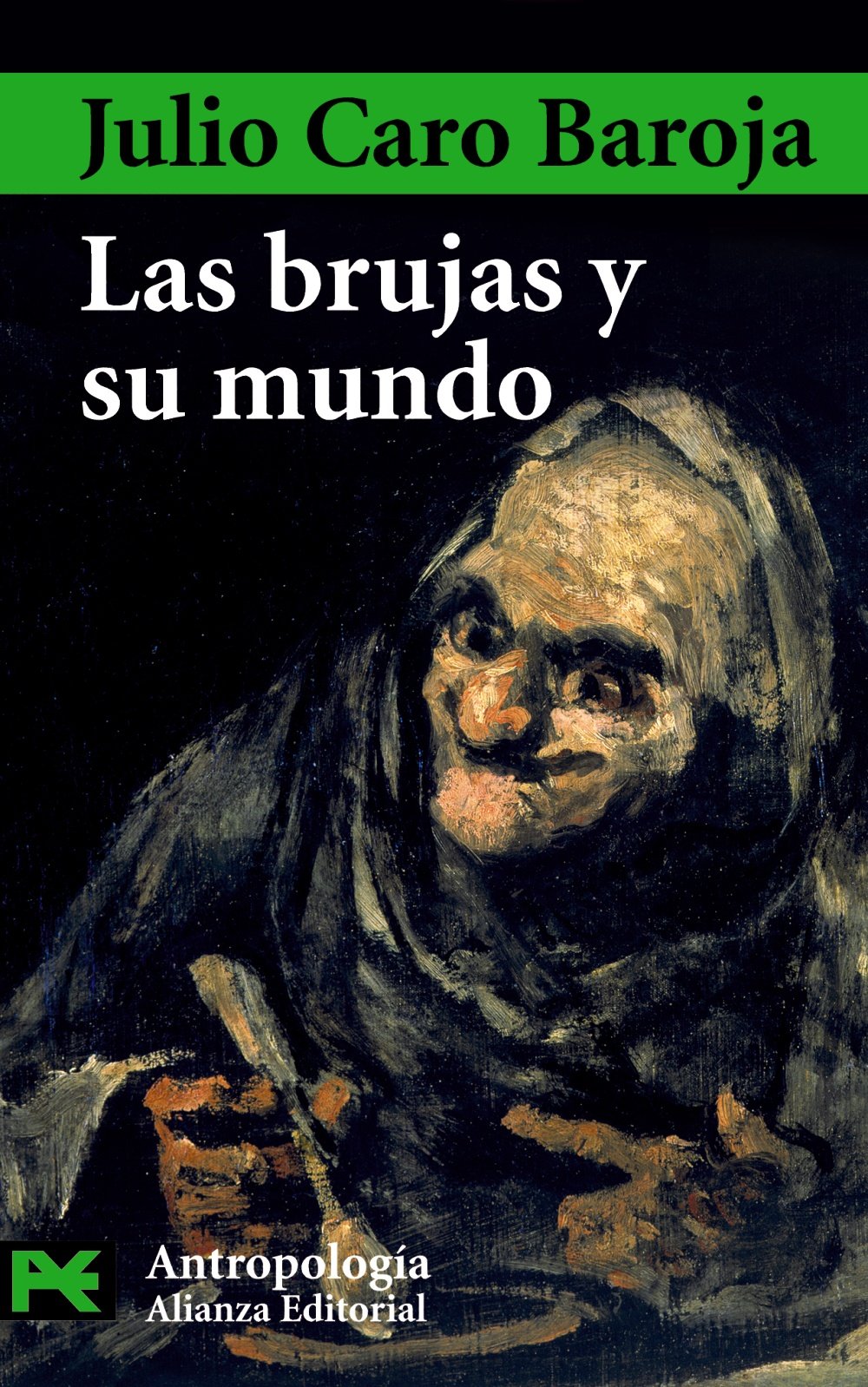 Las brujas y su mundo (El Libro De Bolsillo - Ciencias Sociales, Band 3010) Social Sciences