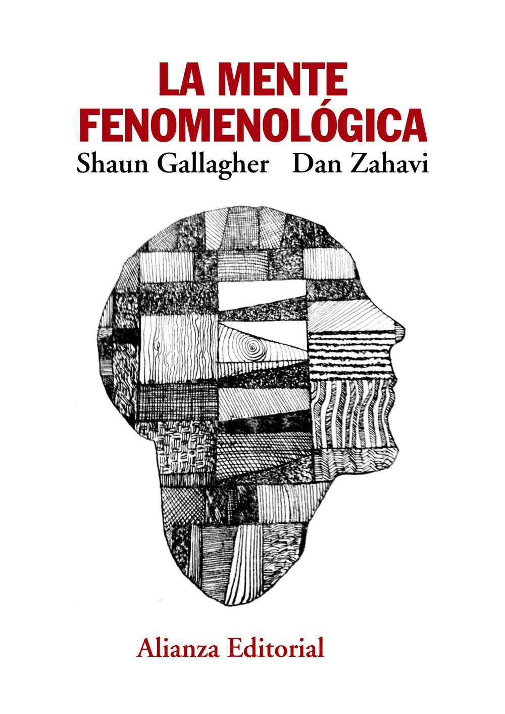 La mente fenomenológica (El libro universitario - Manuales) Philosophy