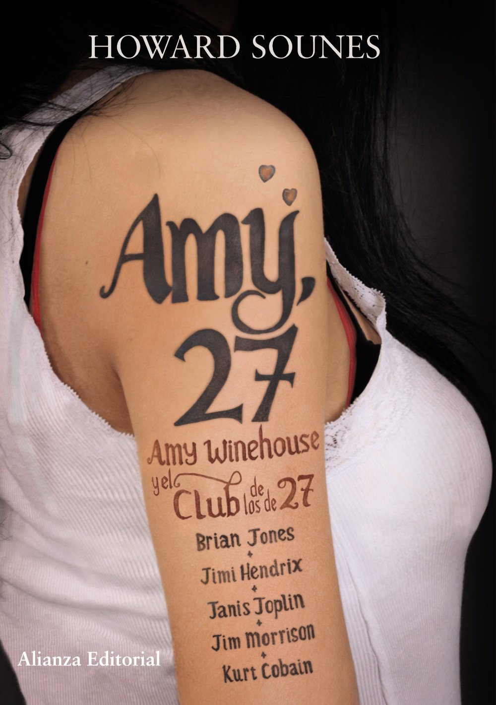 Amy, 27: Amy Winehouse Y El Club De Los De 27 book