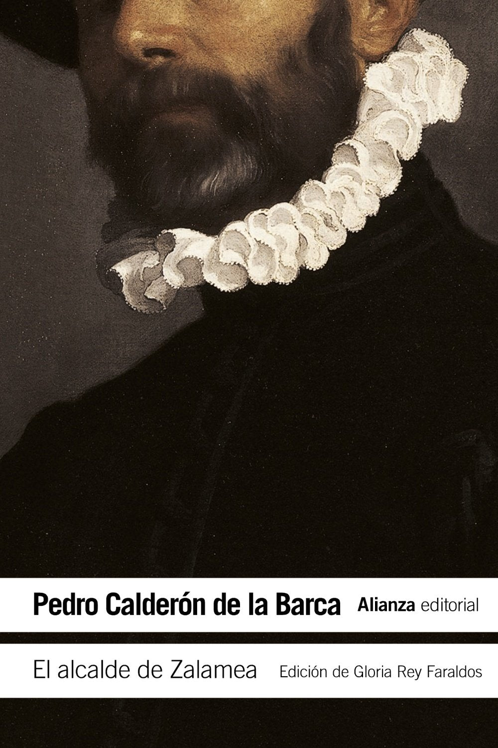 El alcalde de Zalamea / The Mayor of Zalamea book