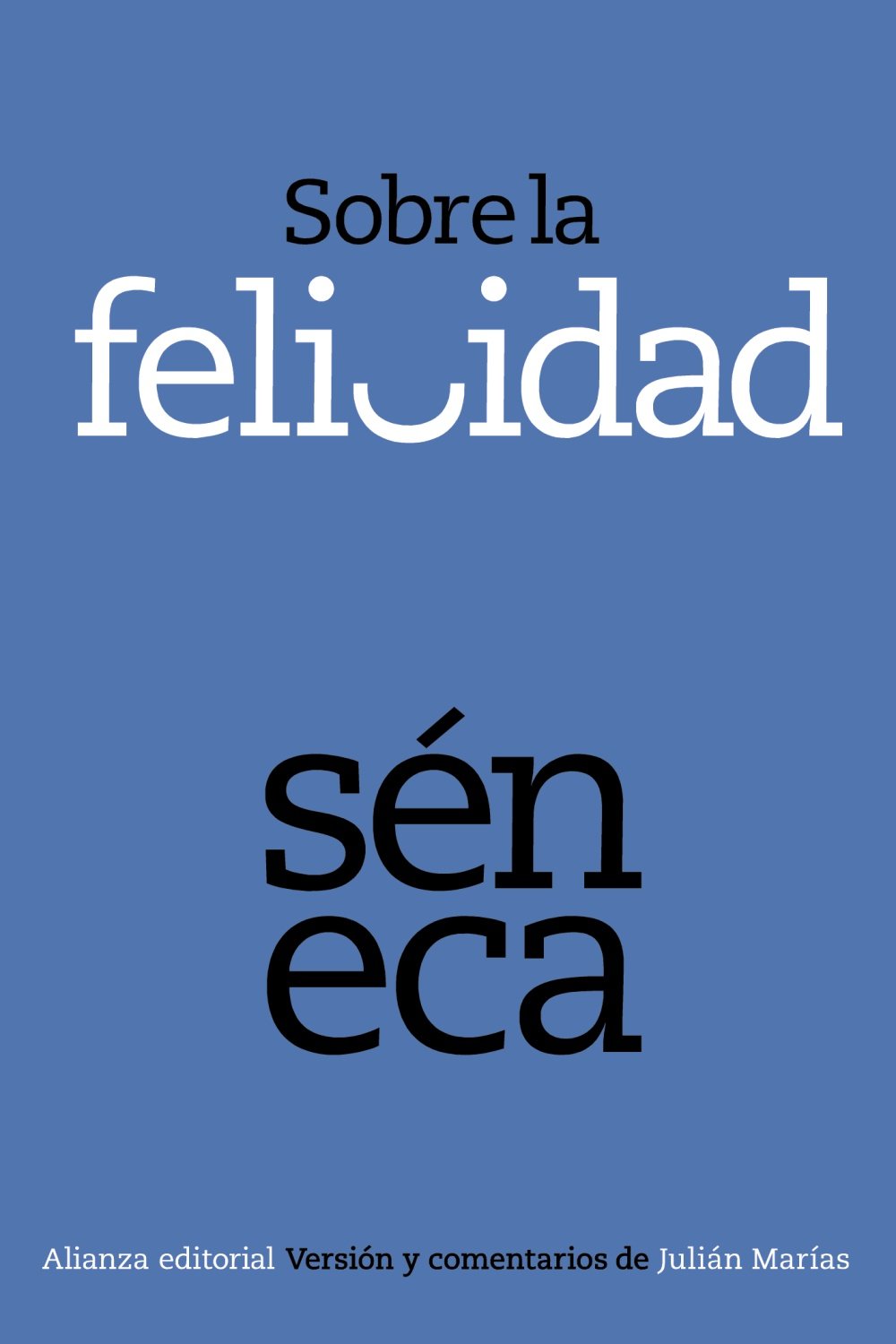 Sobre la felicidad Philosophy