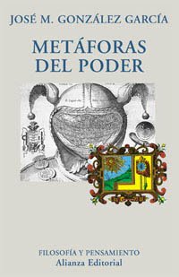 Metáforas del poder (El libro universitario - Ensayo, Band 3492018) Philosophy