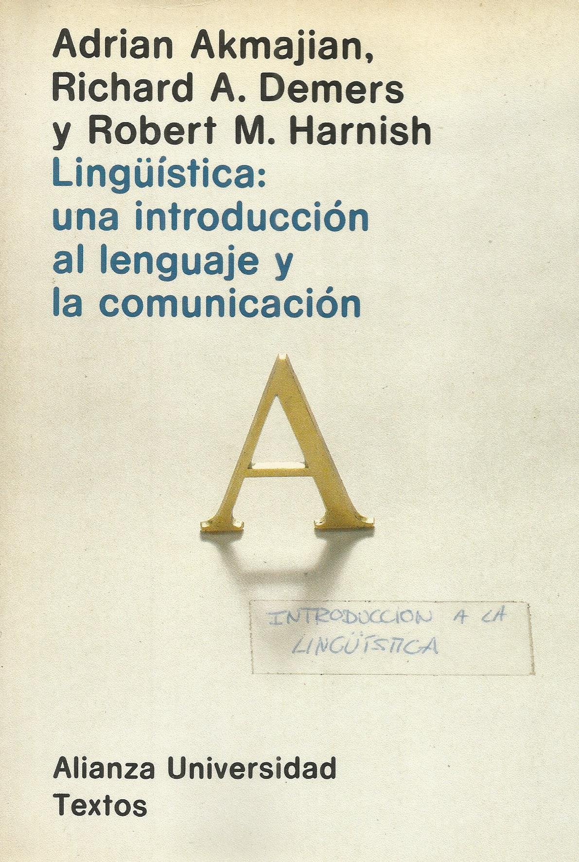 Linguistica (Una Introduccion al Lenguaje Y la Comunicacion) Books