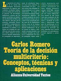 Teoría de la decisión multicriterio (Alianza Universidad Textos (Aut)) Business, Finance & Career