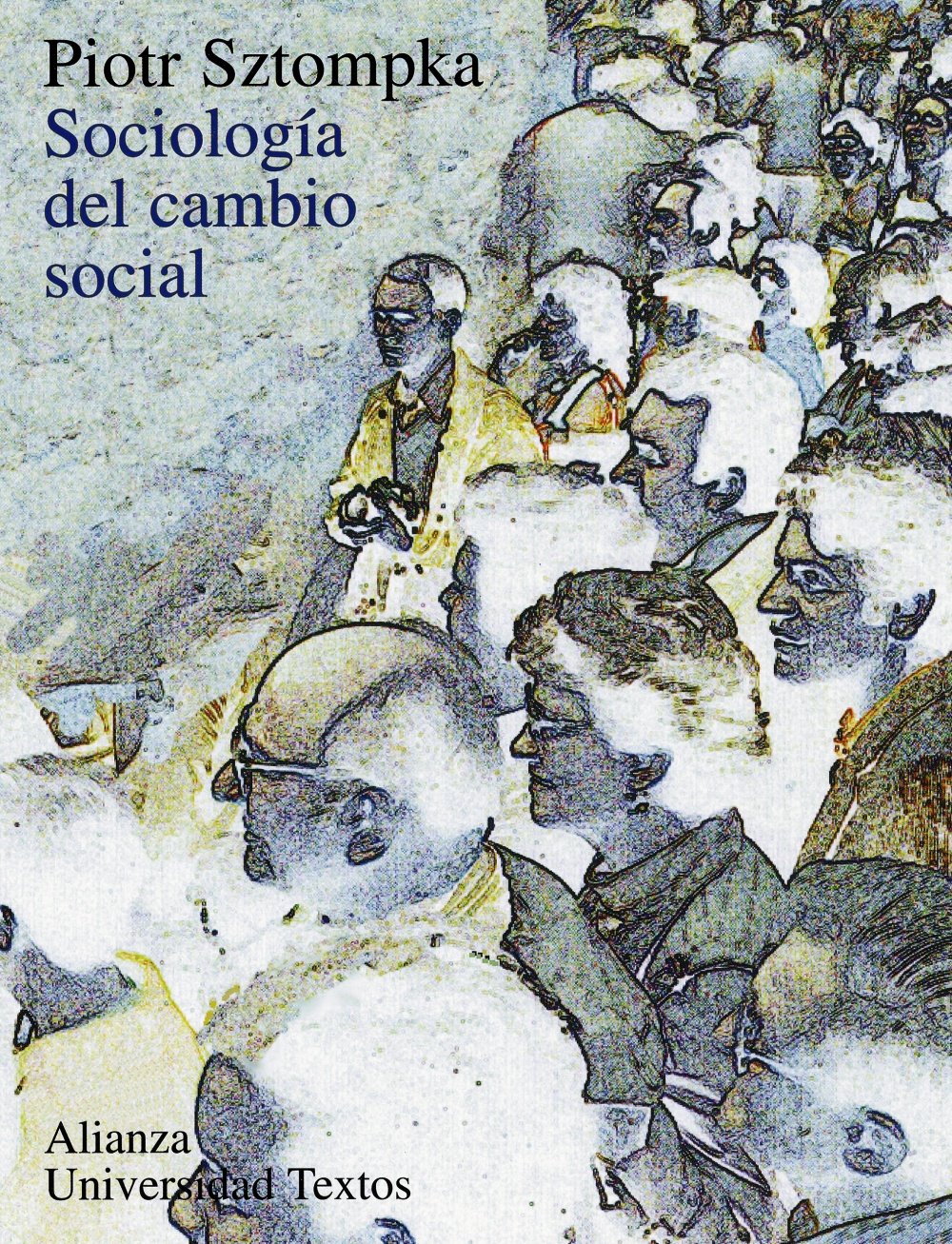 Sociologia del cambio social / The Sociology of Social Change book