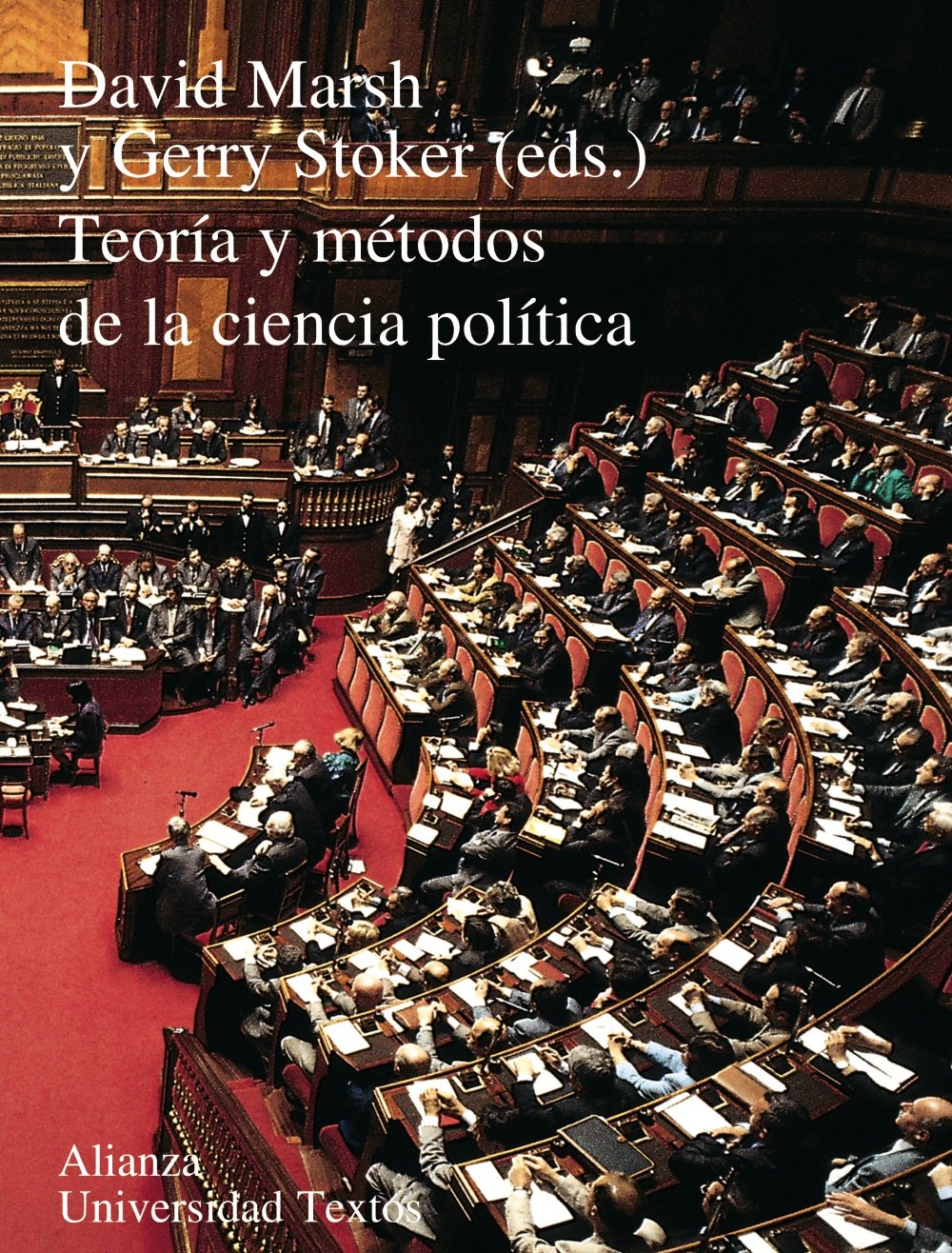 Teoria y metodos de la ciencia politica/ Theory and Methods in Political Science book