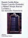 La banca y los mercados financieros Business, Finance & Career