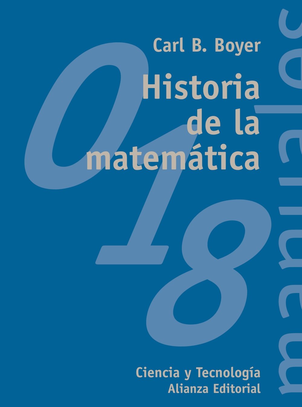 Historia de la matemática (El libro universitario - Manuales) Learning & Reference