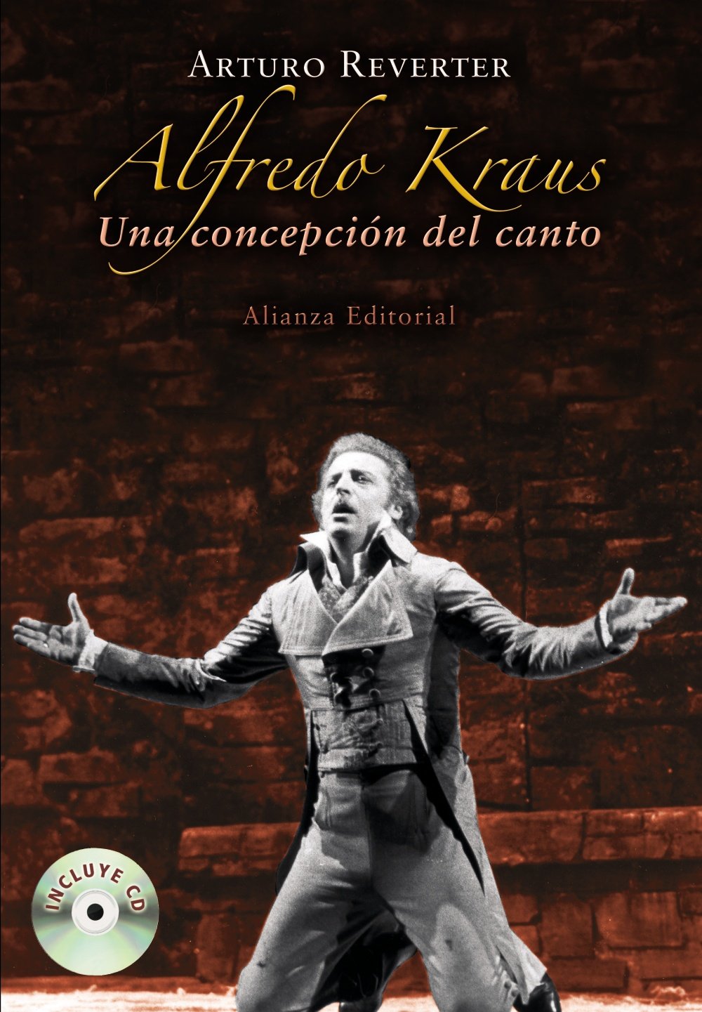 Alfredo Kraus: Una concepcion del canto / A Conception of Singing book