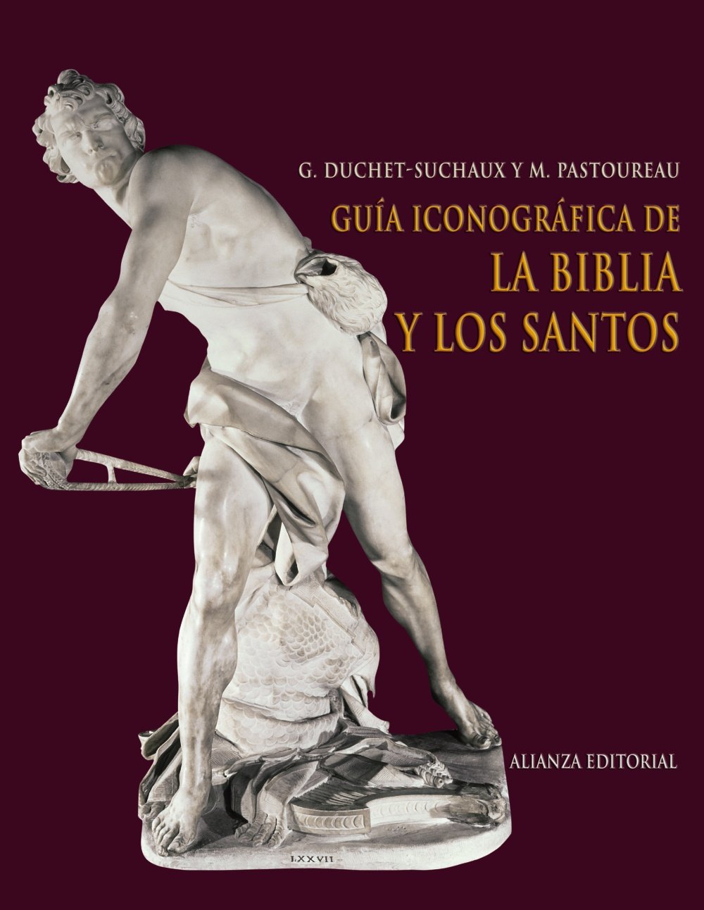 Guía iconográfica de la Biblia y los santos/ Iconographic Guide to the Bible and Saints book