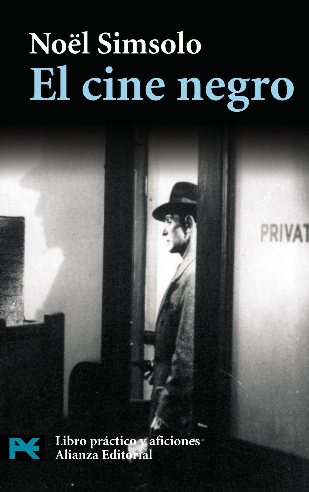 El cine negro : pesadillas verdaderas y falsas Film, Art & Culture