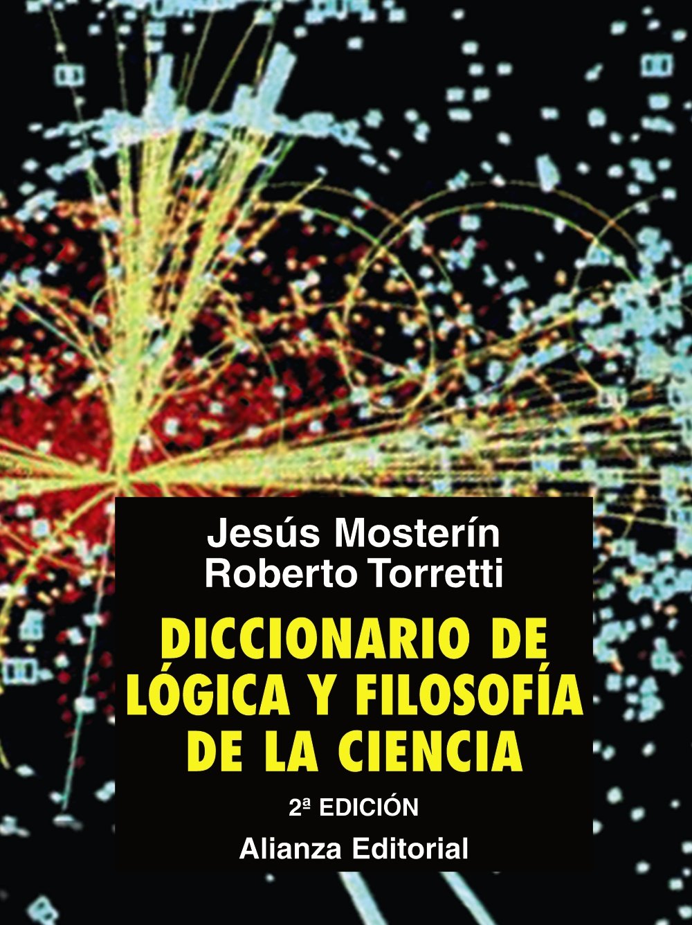 Diccionario de logica y filosofia de la ciencia / Dictionary of Logic and Philosophy of Science book