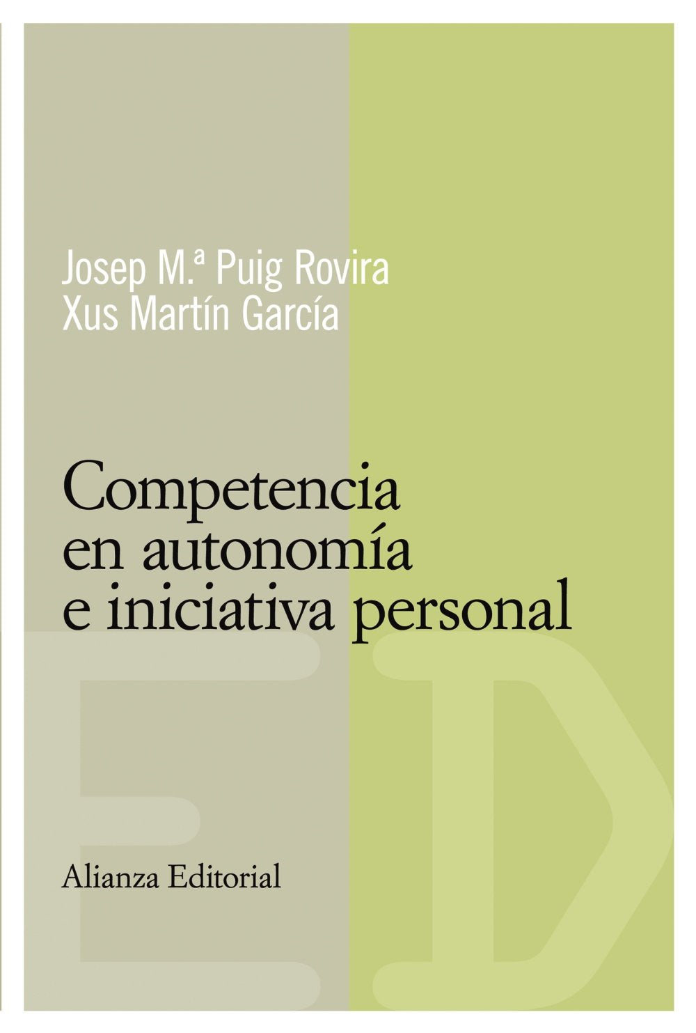 Competencia en autonomia e iniciativa personal/ Competition in autonomy and personal initiative book