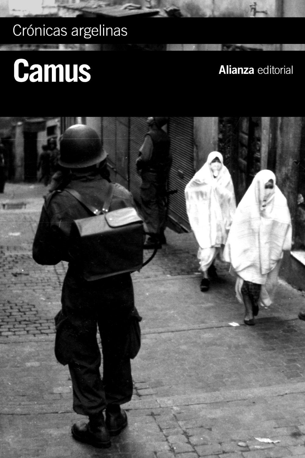 Crónicas argelinas (1939-1958) (El libro de bolsillo - Bibliotecas de autor - Biblioteca Camus) Contemporary literature
