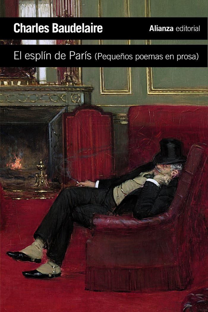 El splin de Paris / The Paris splin: Pequenos Poemas En Prosa / Small Poems in Prose book