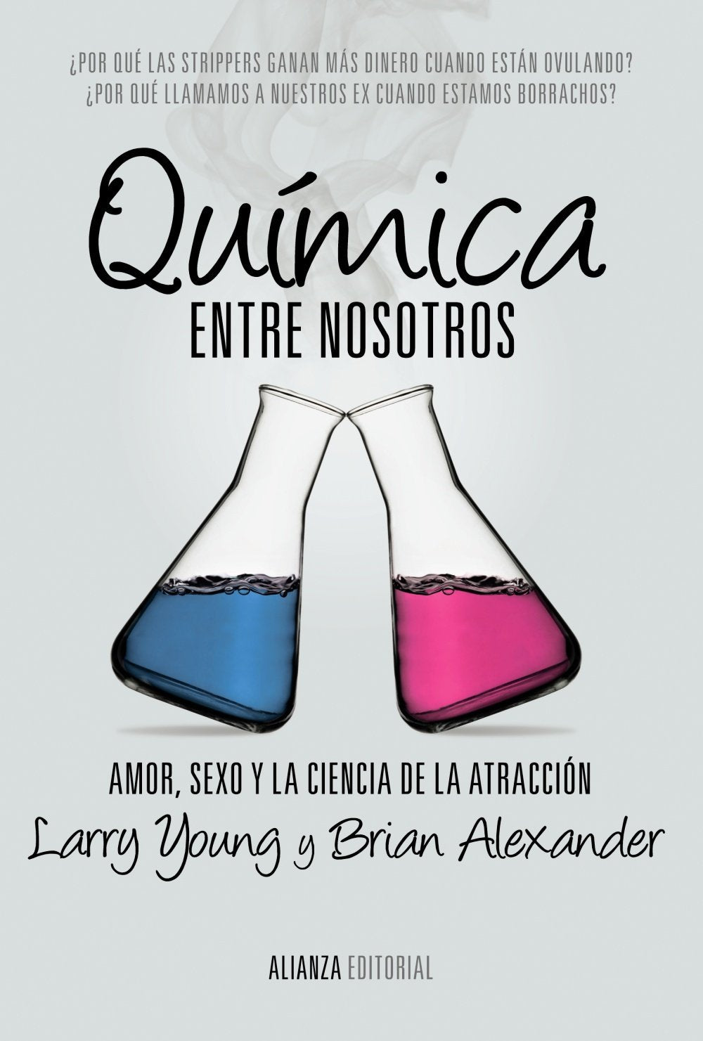 Química entre nosotros: Amor, sexo y la ciencia de la atracción book