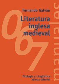 Literatura inglesa medieval (El Libro Universitario - Manuales, Band 3491067) Social Sciences