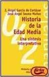 Historia de la Edad Media / Middle Ages History: Una Sintesis Interpretativa / an Interpretative Synthesis book