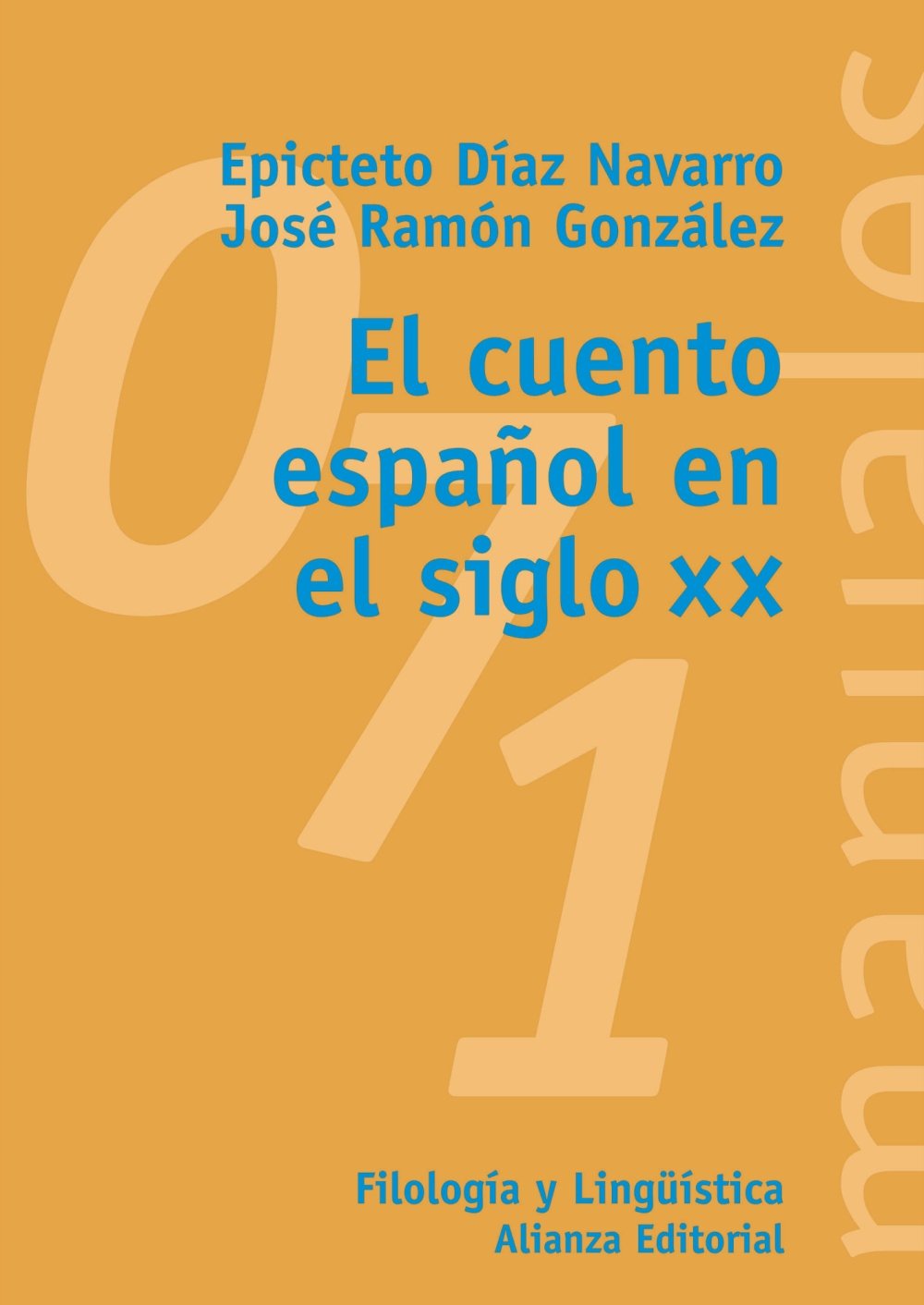 El cuento espanol en el siglo XX / The Spanish Short Stories in the Twentieth Century book