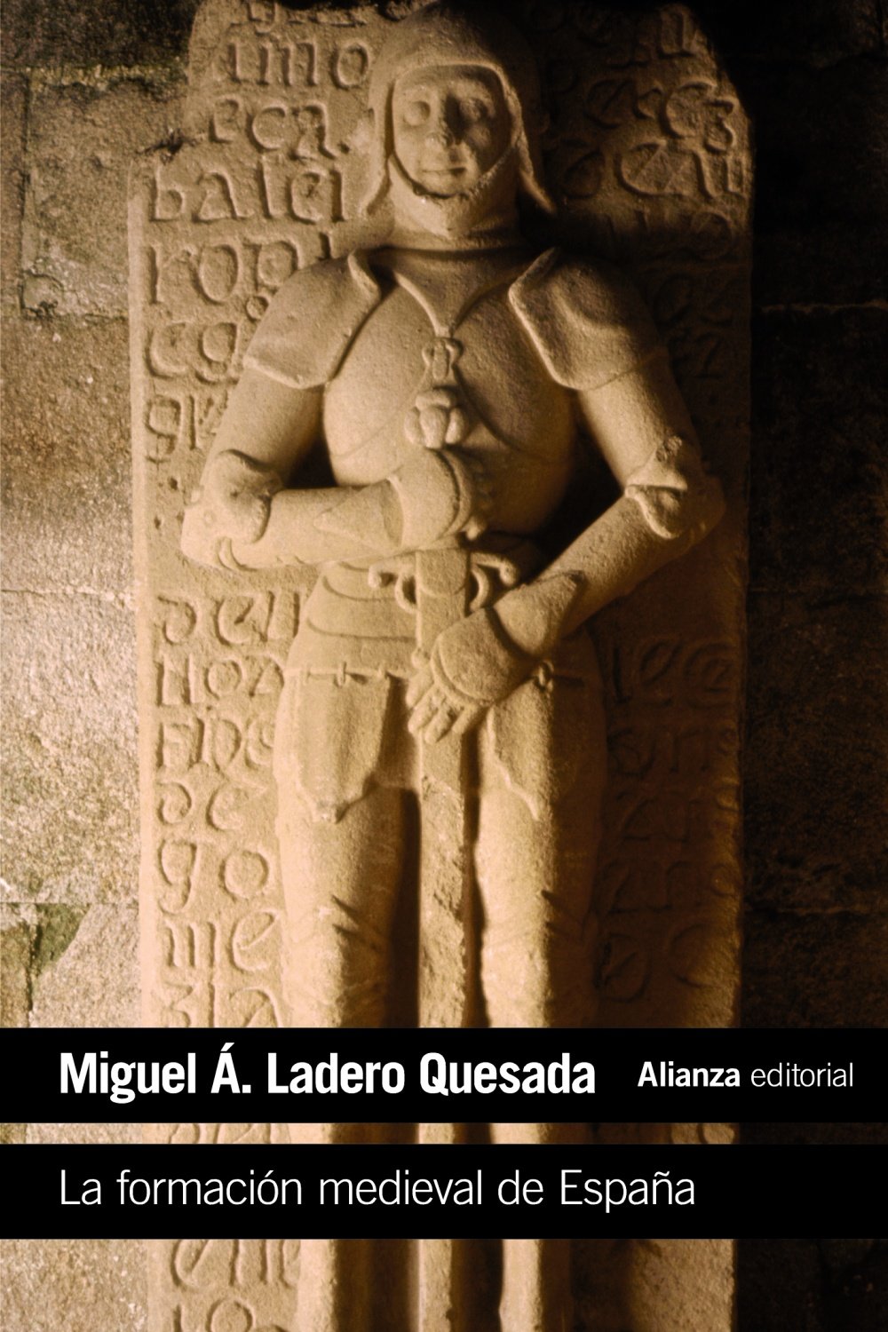 La formación medieval de España : territorios, regiones, reinos (El libro de bolsillo - Historia) Social Sciences