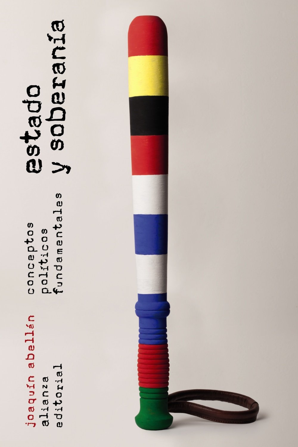 Estado y soberanía : conceptos políticos fundamentales (El libro de bolsillo - Ciencias sociales) Philosophy