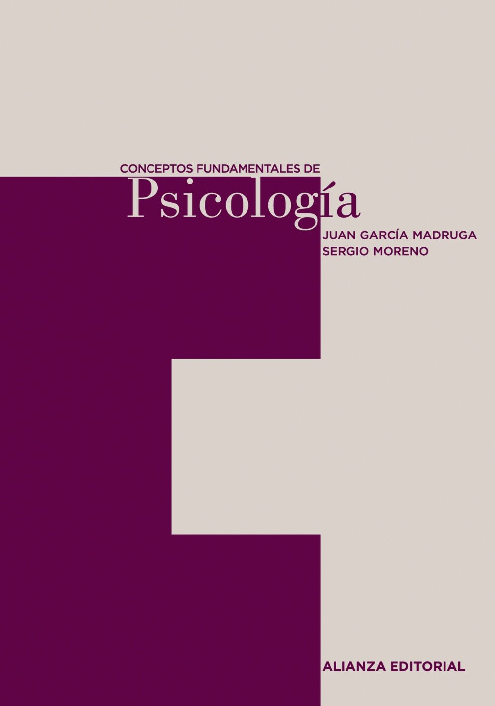 Conceptos fundamentales de Psicología (El Libro Universitario - Herramientas) Psychology