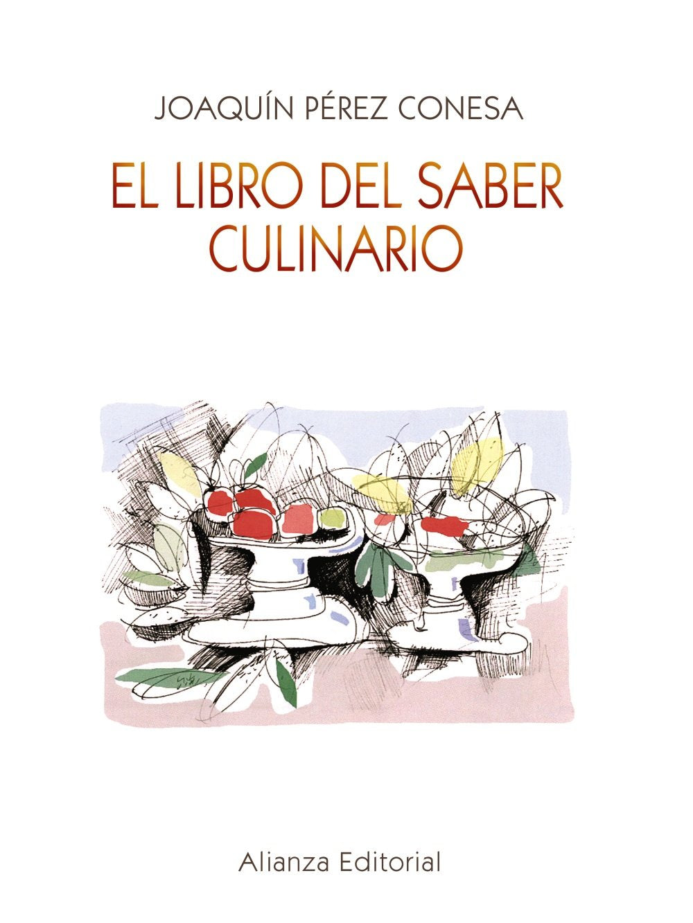 El libro del saber culinario / The Book of Culinary Knowledge book