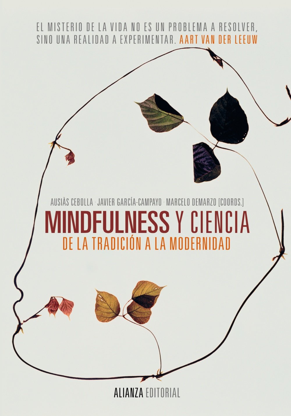 Mindfulness y ciencia : de la tradición a la modernidad (Alianza Ensayo) Medicine
