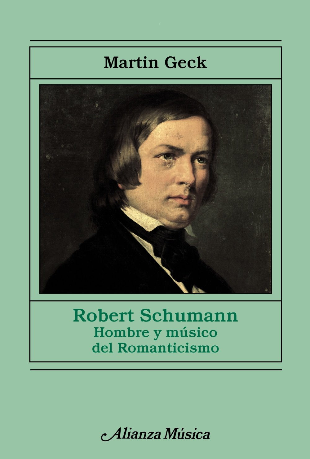 Robert Schumann: Hombre Y Músico Del Romanticismo book