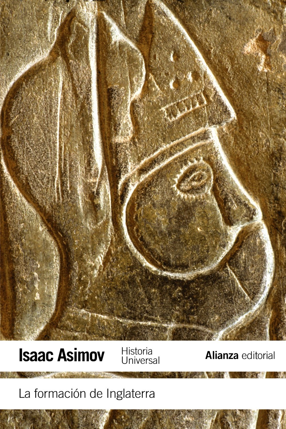 La formación de Inglaterra: Historia universal Asimov / World History (El libro de bolsillo - Historia) Social Sciences
