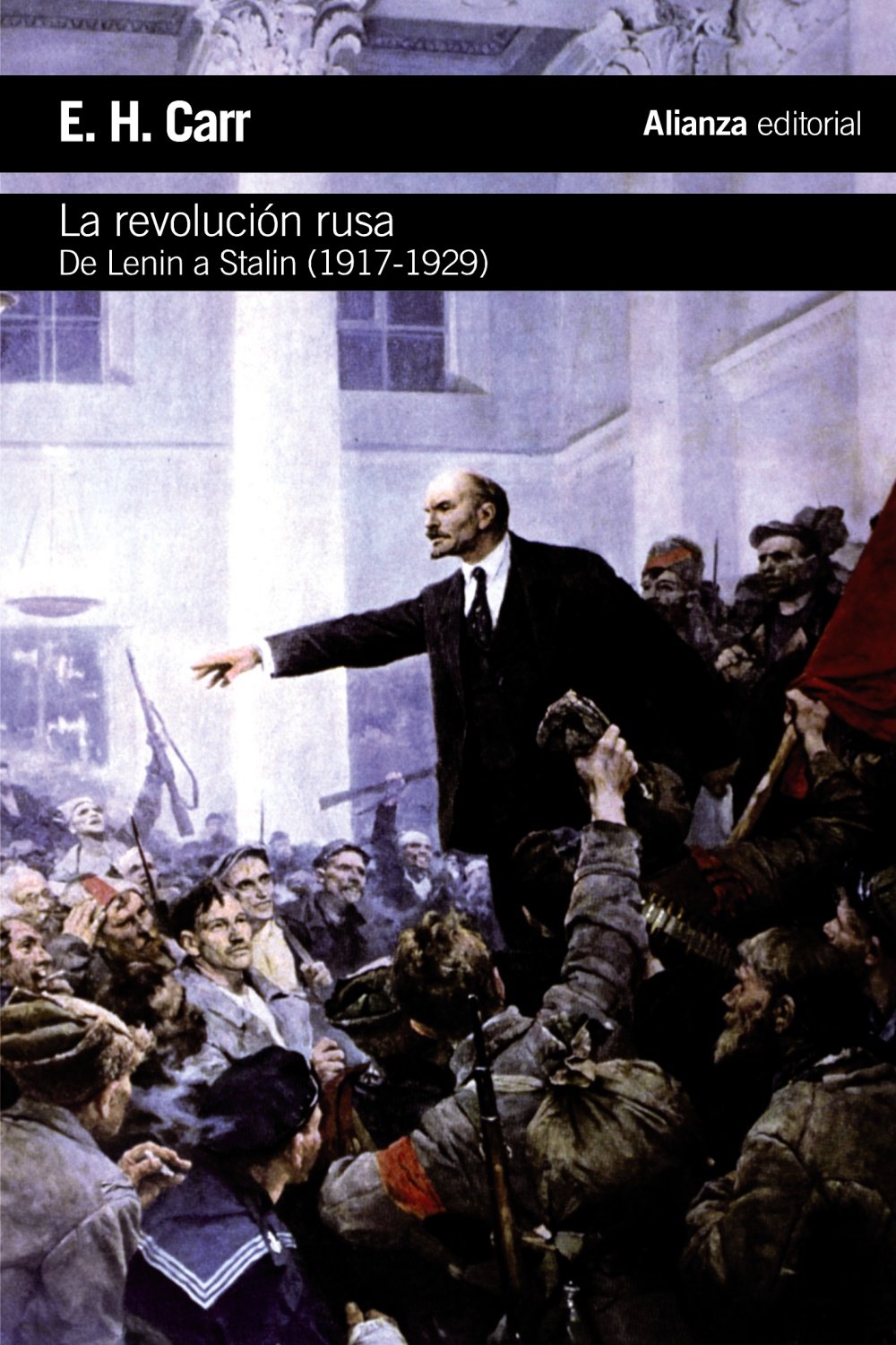La Revolución Rusa : de Lenin a Stalin, 1917-1929 (El libro de bolsillo - Historia) Social Sciences