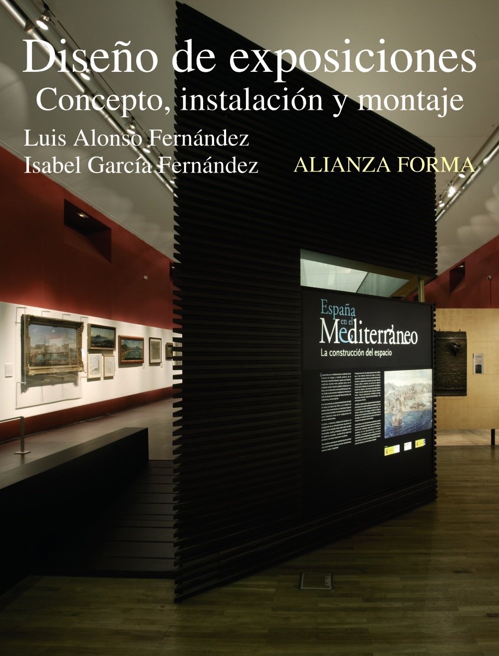 Diseno de exposiciones / Exhibition Design: Concepto, instalacion y montaje / Concept, Installation and Assembly book
