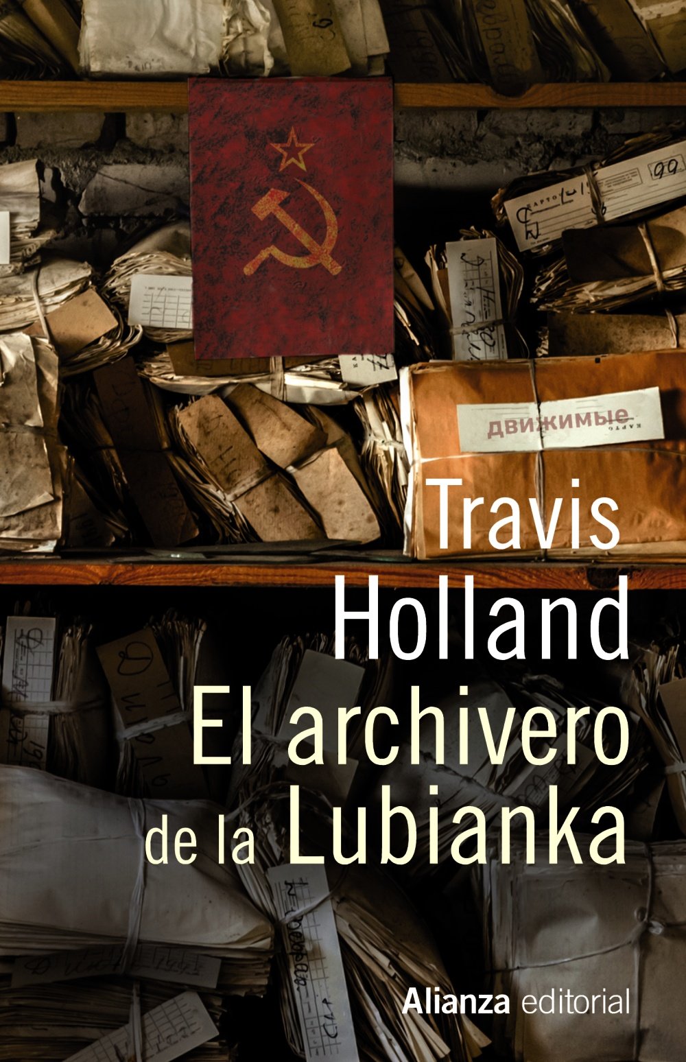 El archivero de la Lubianka (13/20) Contemporary literature
