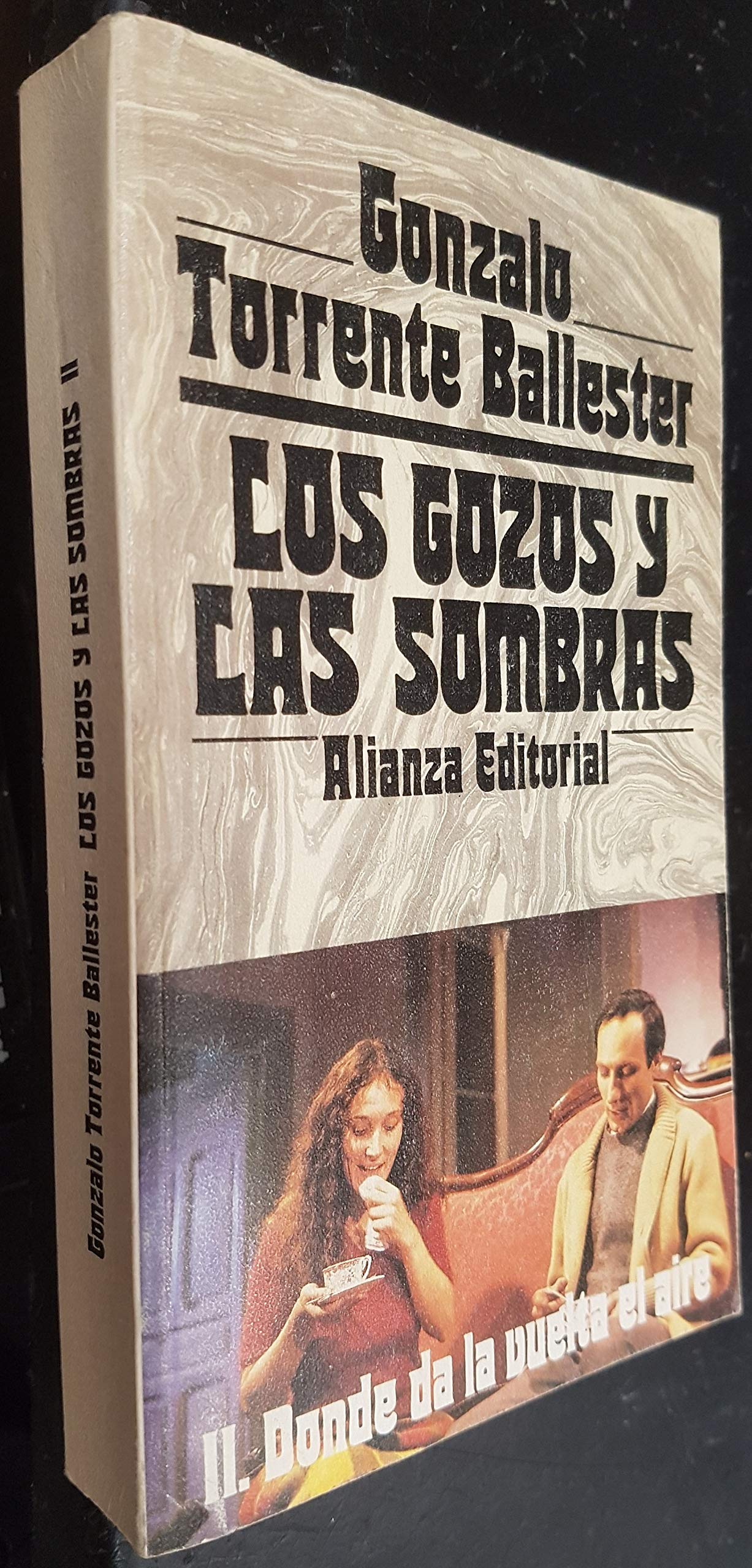 LOS GOZOS Y LAS SOMBRAS II. Donde da la vuelta el aire Books
