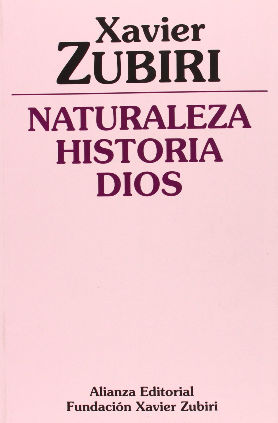 Naturaleza, Historia, Dios/ Nature, History, God book