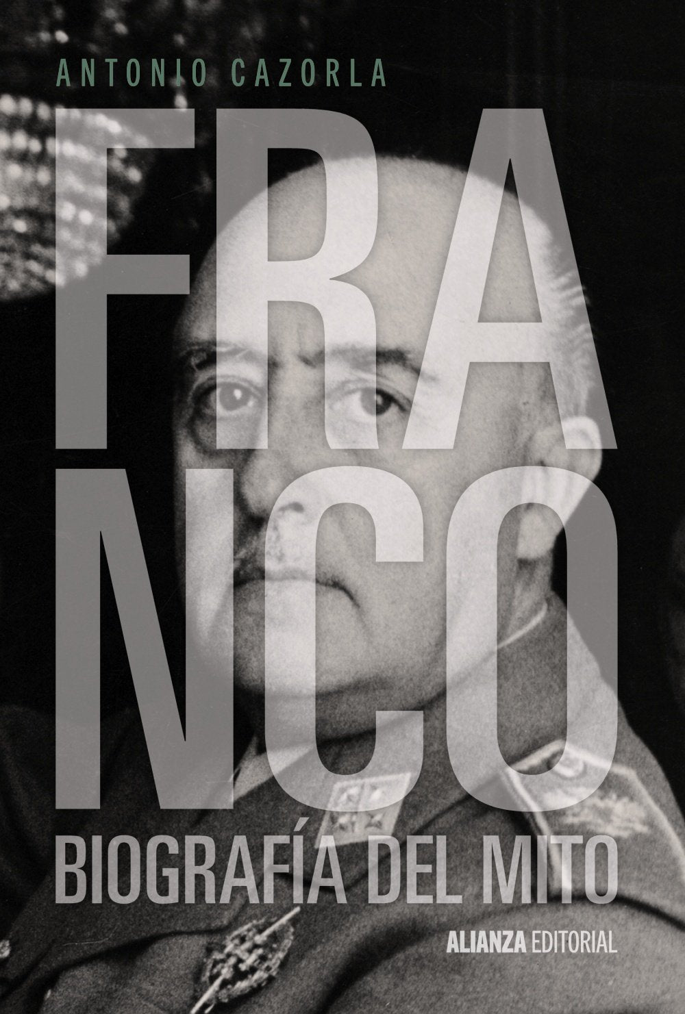 Franco: Biografía del mito book