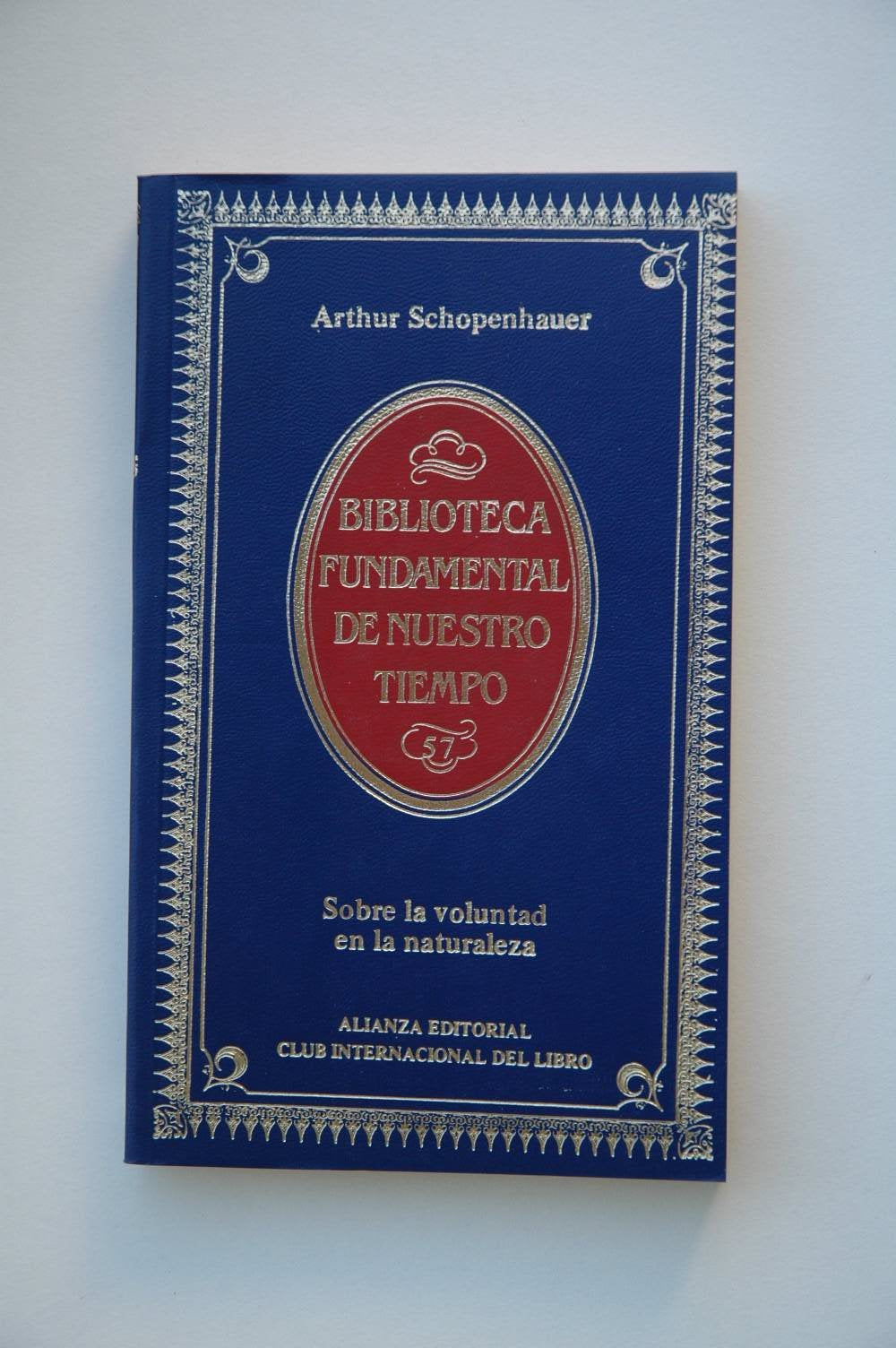 Sobre la voluntad de la naturaleza. Vol. 57 book