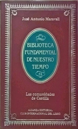 Las comunidades de Castilla: una primera revolución moderna Books