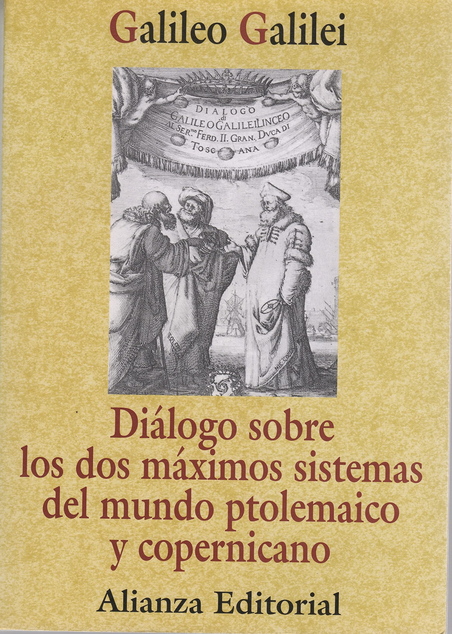 Diálogo sobre los dos máximos sistemas del mundo ptolemaico y copernicano (Libros Singulares (Ls)) Philosophy