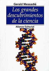 Los grandes descubrimientos de la ciencia/ The Great Discoveries of Science Professional & Reference Books