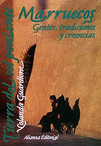 Tierra del sol poniente/ Land of the West Sun: Marruecos, Gentes, Tradiciones Y Creencias book