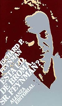 Esta usted de broma, senor Feynman / Are you Joking, Mr. Feynman? Contemporary literature