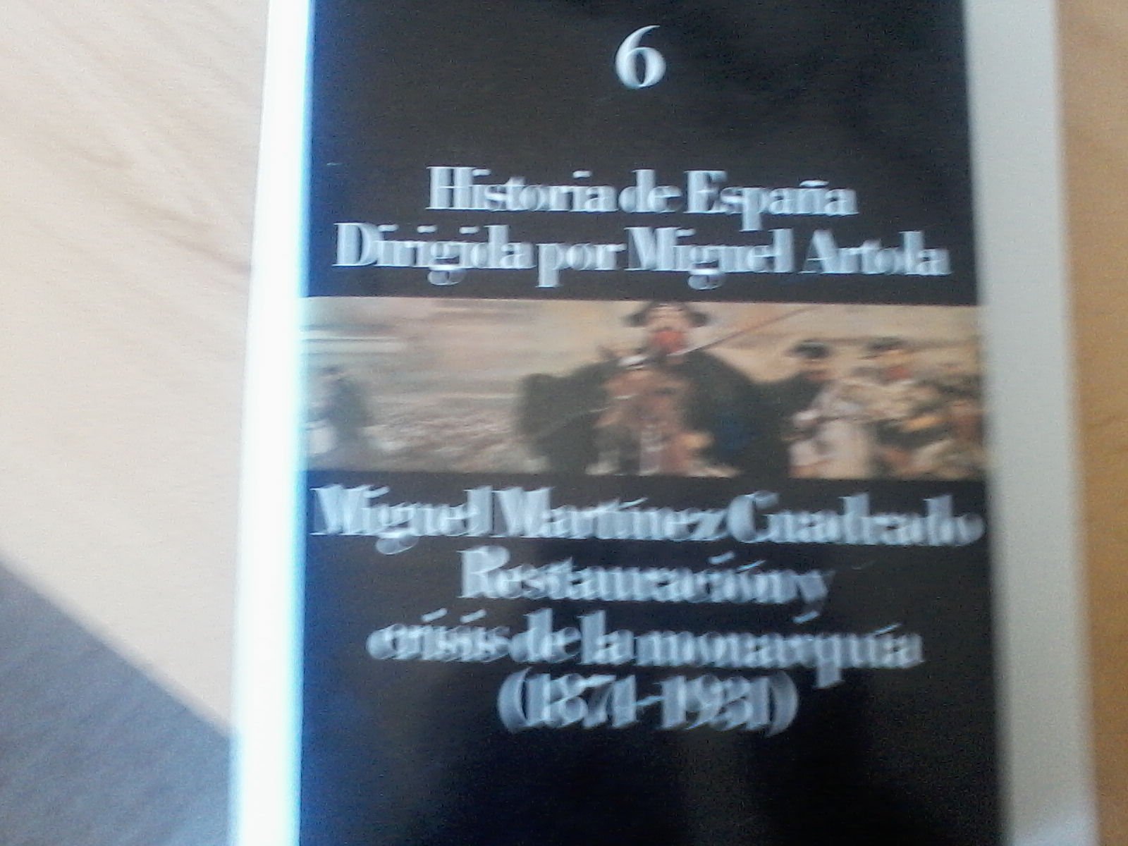 Restauracion y crisis de la monarquia (1874-1931) (historia de España;t.6) History