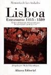 Lisboa extramuros, 1415-1580 / Extramural Lisbon: El Descubrimiento Del Mundo Por Los Navegantes Portugueses Politics & History