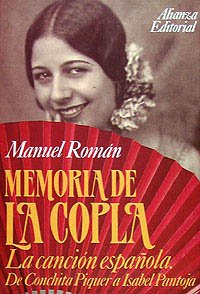 Memoria de la copla / Verse's Memory: La Cancion Espanola. De Conchita Piquer a Isabel Pantoja book