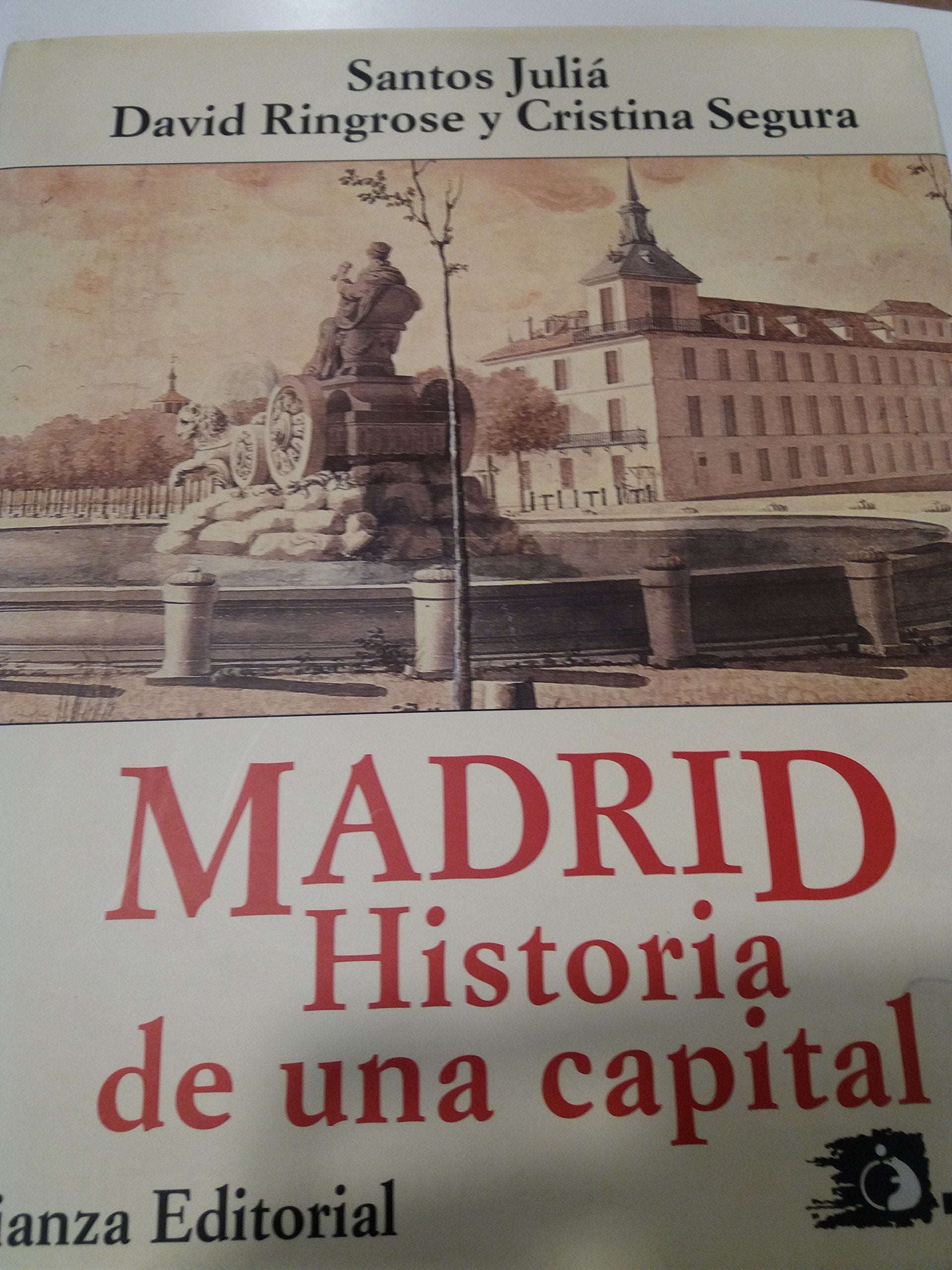 Madrid : historia de una capital Learning & Reference