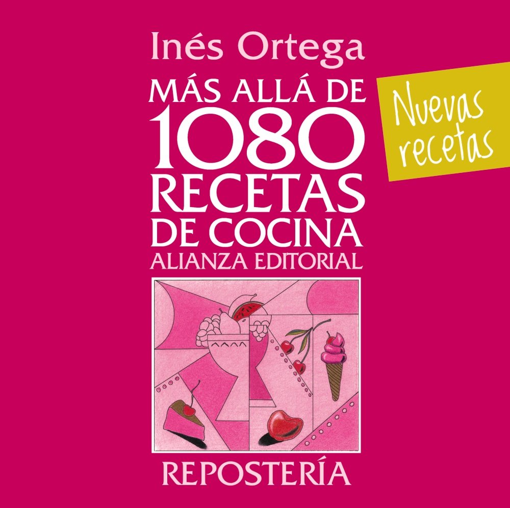 Más allá de 1080 recetas de cocina. Repostería book