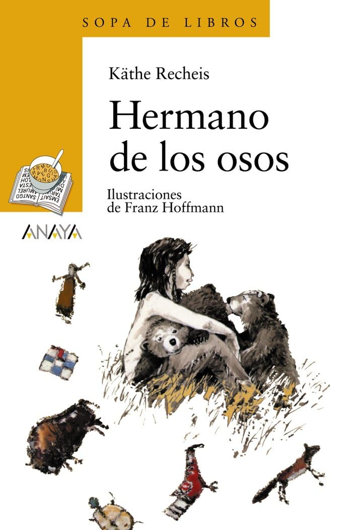 Hermano de los osos (LITERATURA INFANTIL - Sopa de Libros) Contemporary literature