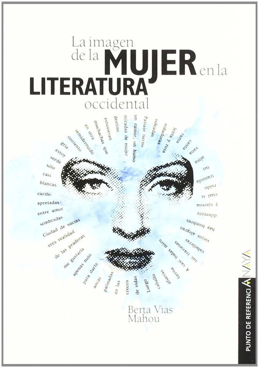 La imagen de la mujer en la literatura (Libros Para Jóvenes - Punto De Referencia) Social Sciences