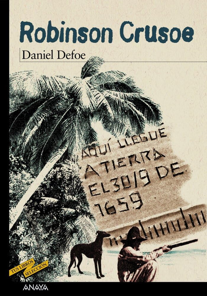 Robinson Crusoe (CLÁSICOS - Tus Libros-Selección) Classics